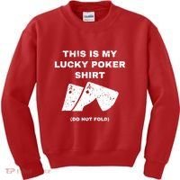 This Is My Lucky Poker Do Not Wash Kids Sweatshirt thumb 0