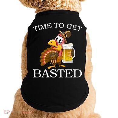 Time To Get Basted Funny Thanksgiving  Doggie Tank