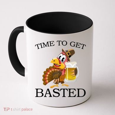 Time To Get Basted Funny Thanksgiving  Coffee Mug