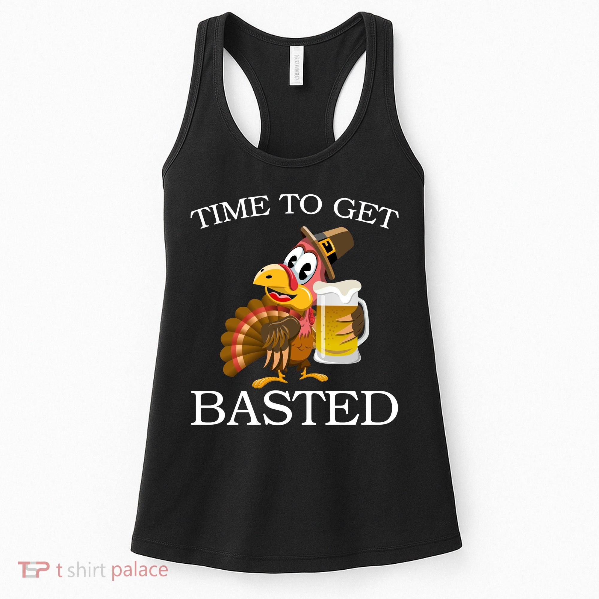 Time To Get Basted Funny Thanksgiving  Women's Tank Top