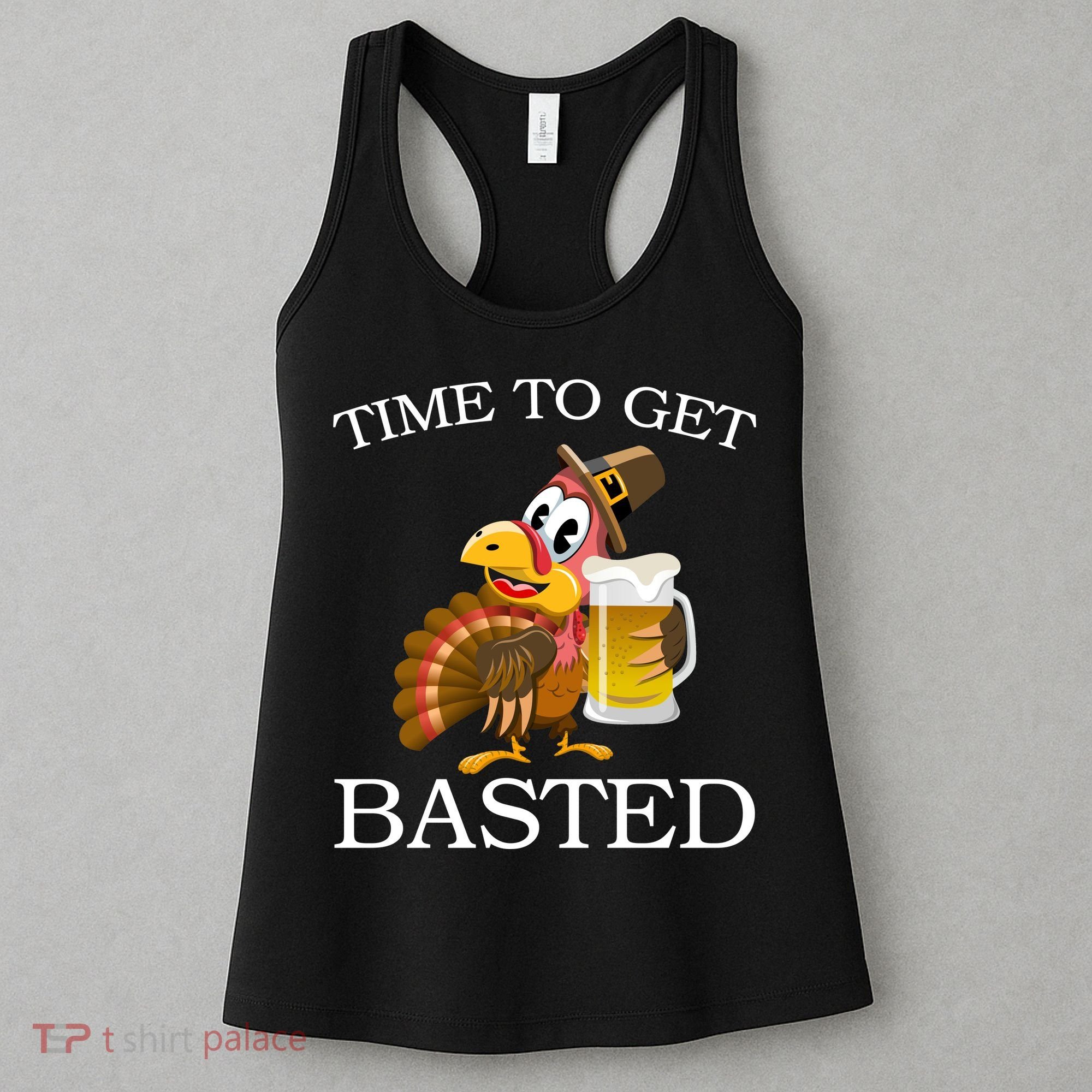 Time To Get Basted Funny Thanksgiving  Women's Tank Top