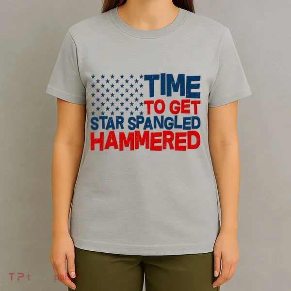 Time To Get Star Spangled Hammered T-Shirt
