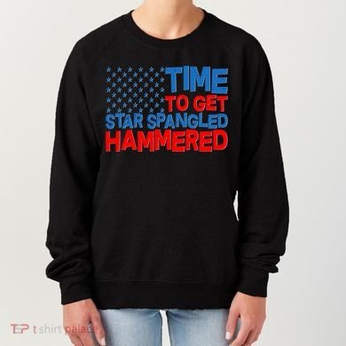 Time To Get Star Spangled Hammered Women's Sweatshirt