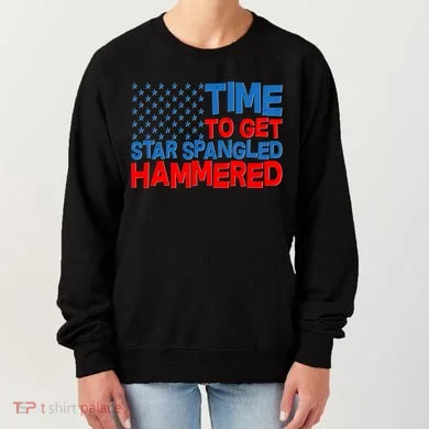 Time To Get Star Spangled Hammered Women's Sweatshirt