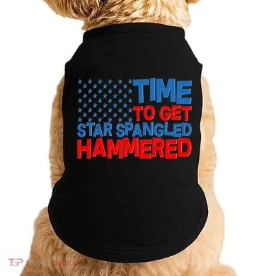 Time To Get Star Spangled Hammered Doggie Tank