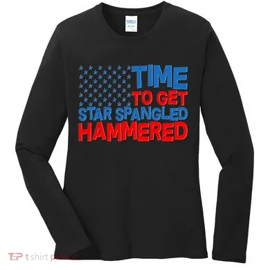 Time To Get Star Spangled Hammered Women's Long Sleeve Shirt
