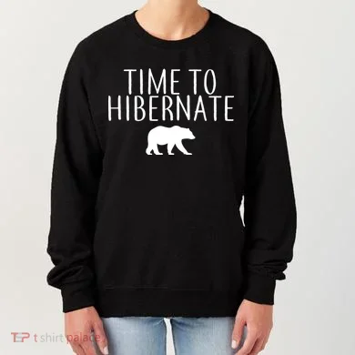 Time To Hibernate Women's Sweatshirt