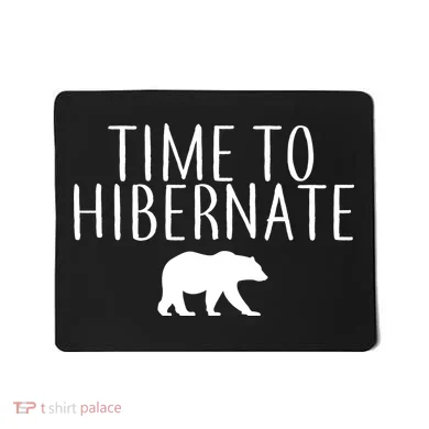 Time To Hibernate Mousepad