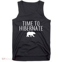 Time To Hibernate Tank Top thumb 0