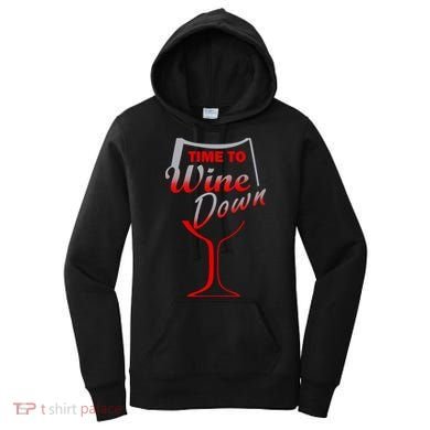 Time To Wine Down Women's Hoodie