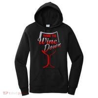 Time To Wine Down Women's Hoodie thumb 0
