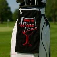 Time To Wine Down Golf Towel thumb 2
