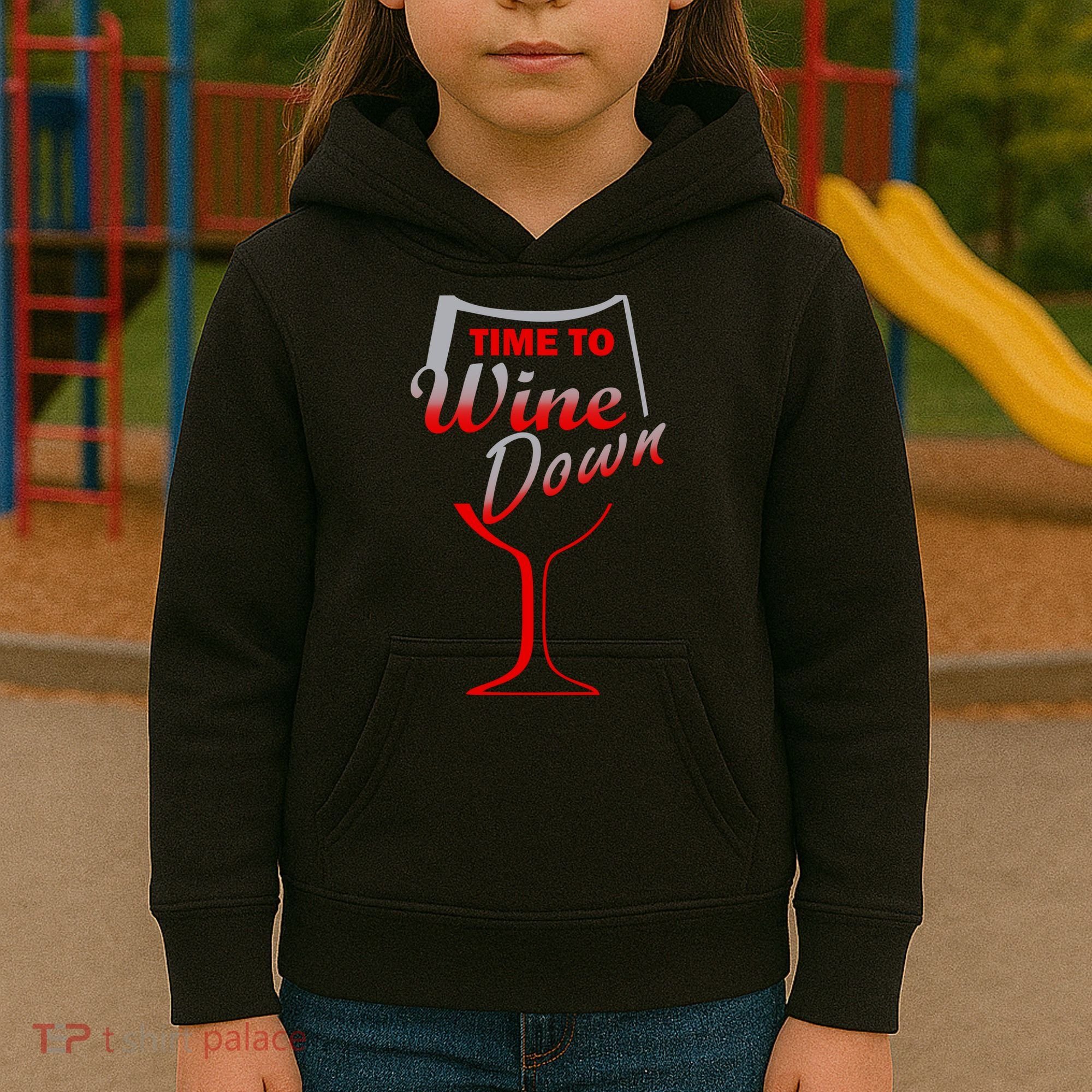 Time To Wine Down Kids Hoodie