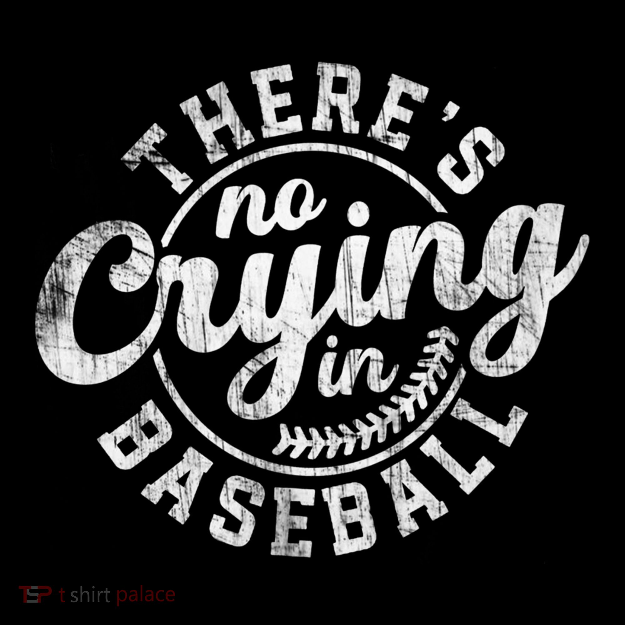 There Is No Crying In Baseball Funny Game Day Baseball Gift Women's Hoodie
