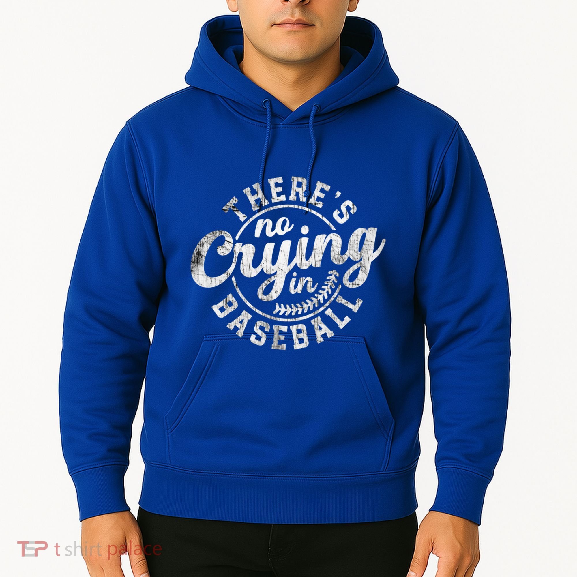 There Is No Crying In Baseball Funny Game Day Baseball Gift Hoodie