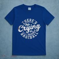 There Is No Crying In Baseball Funny Game Day Baseball Gift T-Shirt thumb 5