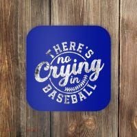 There Is No Crying In Baseball Funny Game Day Baseball Gift Coaster thumb 0