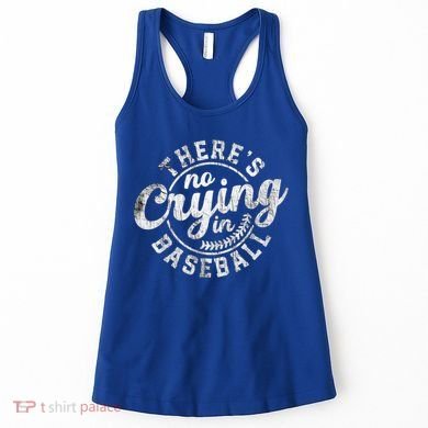 There Is No Crying In Baseball Funny Game Day Baseball Gift Women's Tank Top