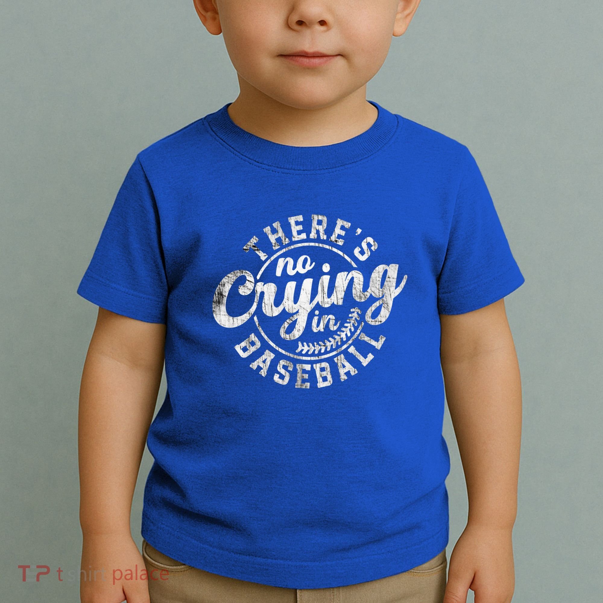 There Is No Crying In Baseball Funny Game Day Baseball Gift Toddler T-Shirt