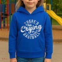 There Is No Crying In Baseball Funny Game Day Baseball Gift Kids Hoodie thumb 3