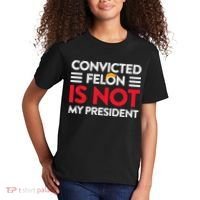 Trump Is Not My President Convicted Felon Not My President Kids T-Shirt thumb 2