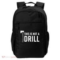 This Is Not A Drill Novelty Tools Great Gift Backpack thumb 0
