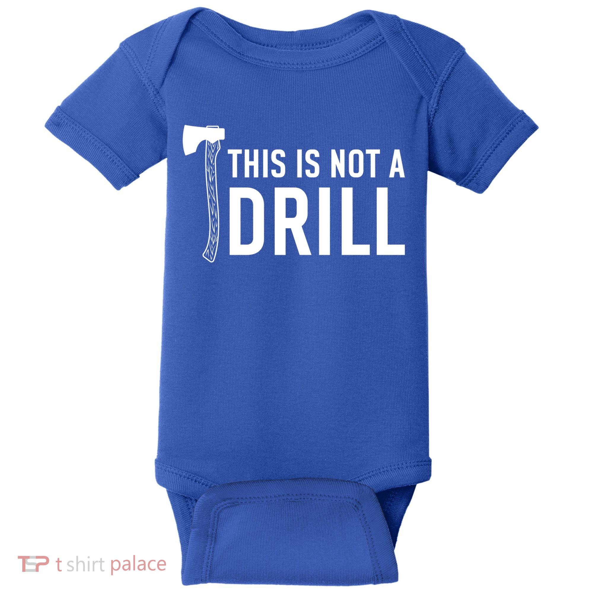 This Is Not A Drill Novelty Tools Great Gift Baby Bodysuit