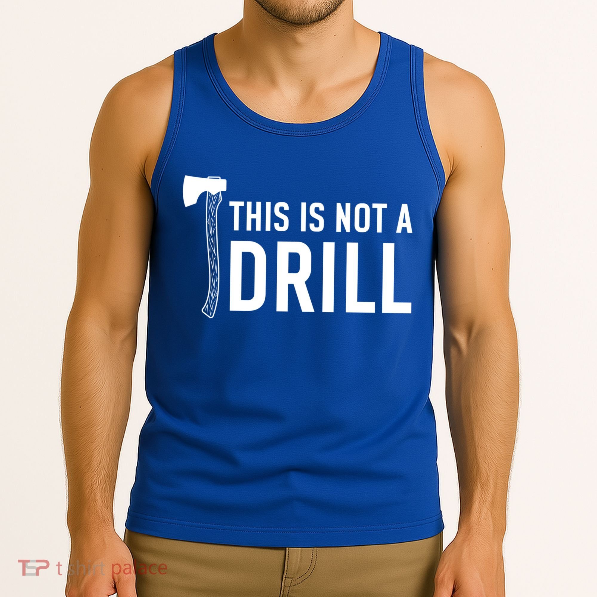 This Is Not A Drill Novelty Tools Great Gift Tank Top
