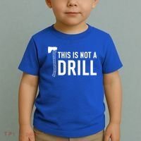 This Is Not A Drill Novelty Tools Great Gift Toddler T-Shirt thumb 2