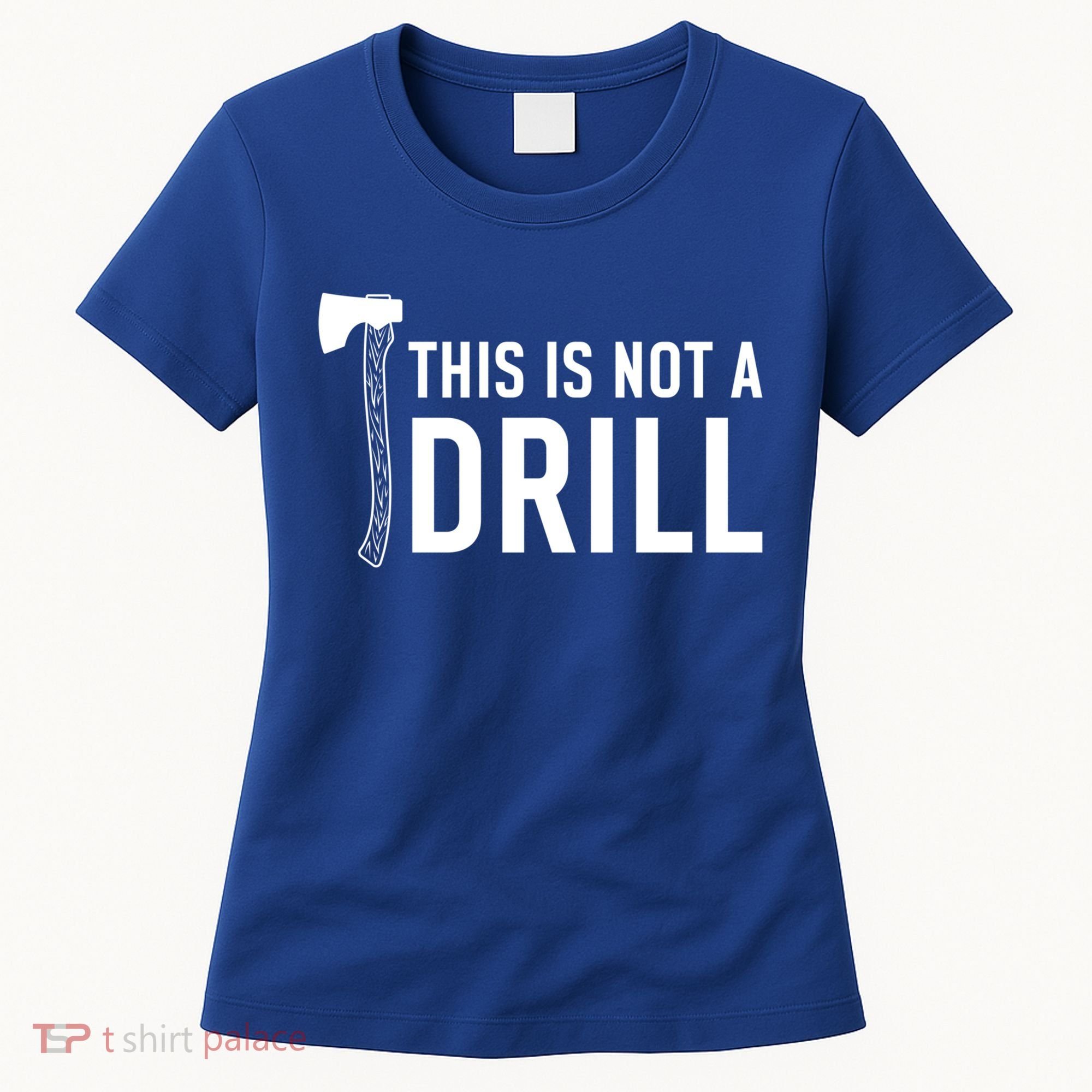 This Is Not A Drill Novelty Tools Great Gift Women's T-Shirt
