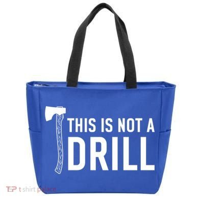 This Is Not A Drill Novelty Tools Great Gift Tote Bag