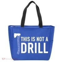 This Is Not A Drill Novelty Tools Great Gift Tote Bag thumb 0