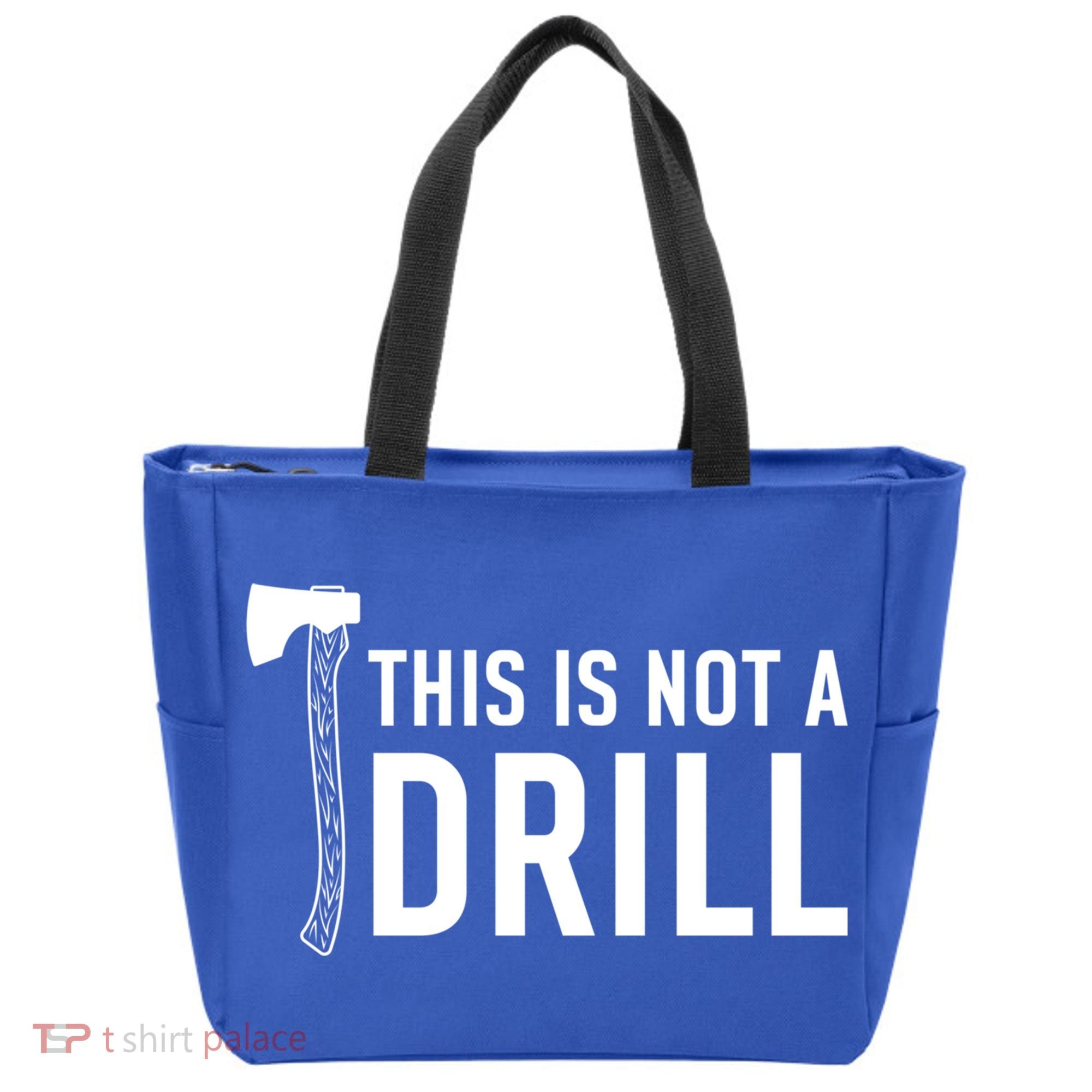 This Is Not A Drill Novelty Tools Great Gift Tote Bag