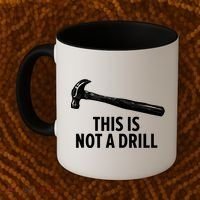 This Is Not A Drill Gift Funny Carpenter Gift Coffee Mug thumb 2