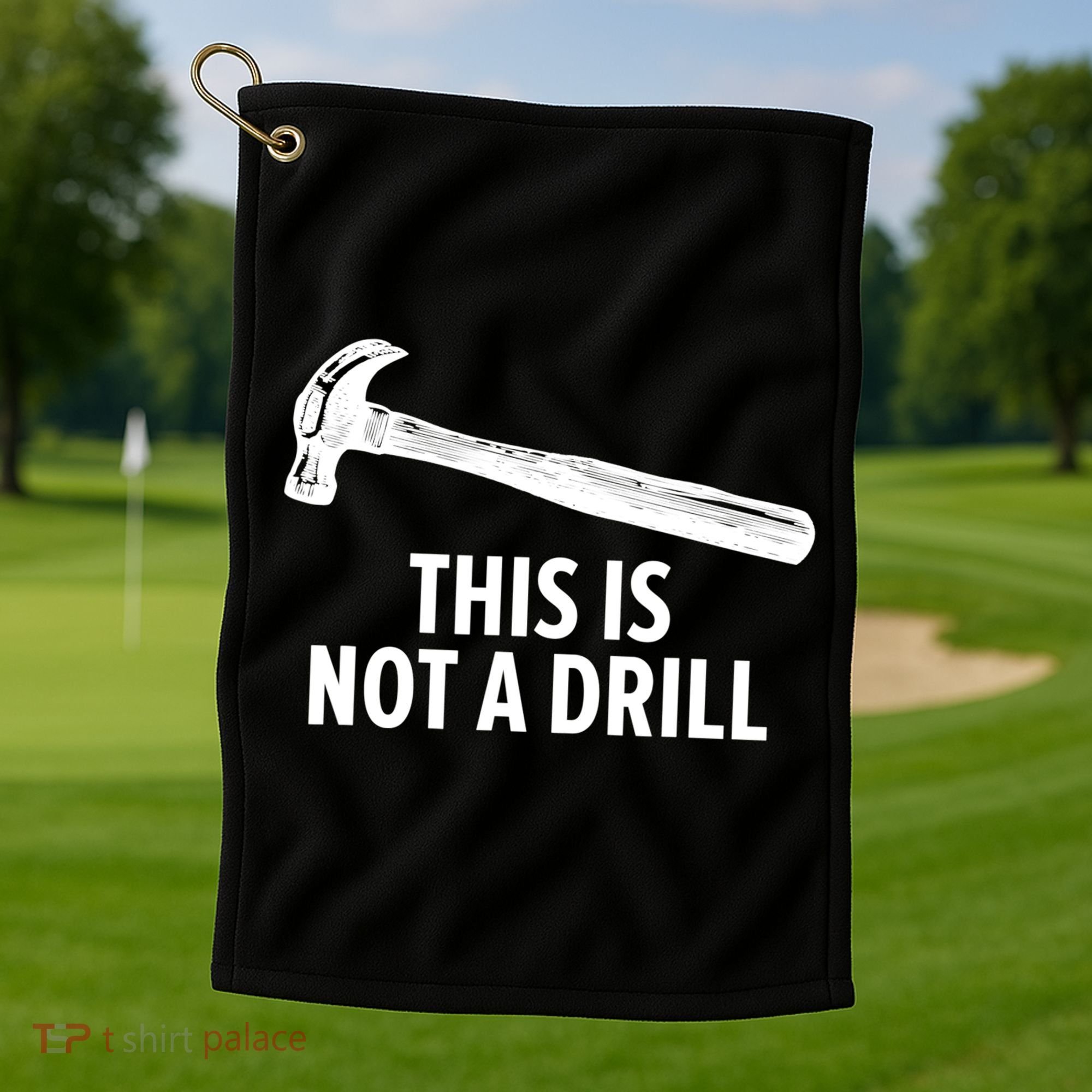 This Is Not A Drill Gift Funny Carpenter Gift Golf Towel