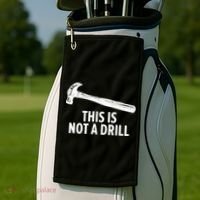 This Is Not A Drill Gift Funny Carpenter Gift Golf Towel thumb 2