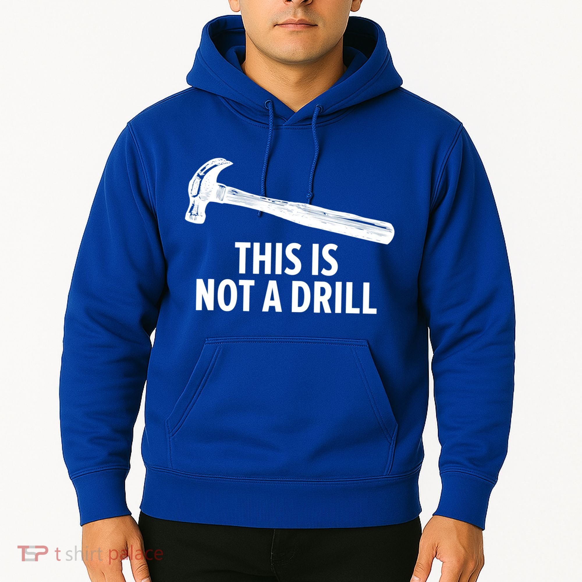This Is Not A Drill Gift Funny Carpenter Gift Hoodie