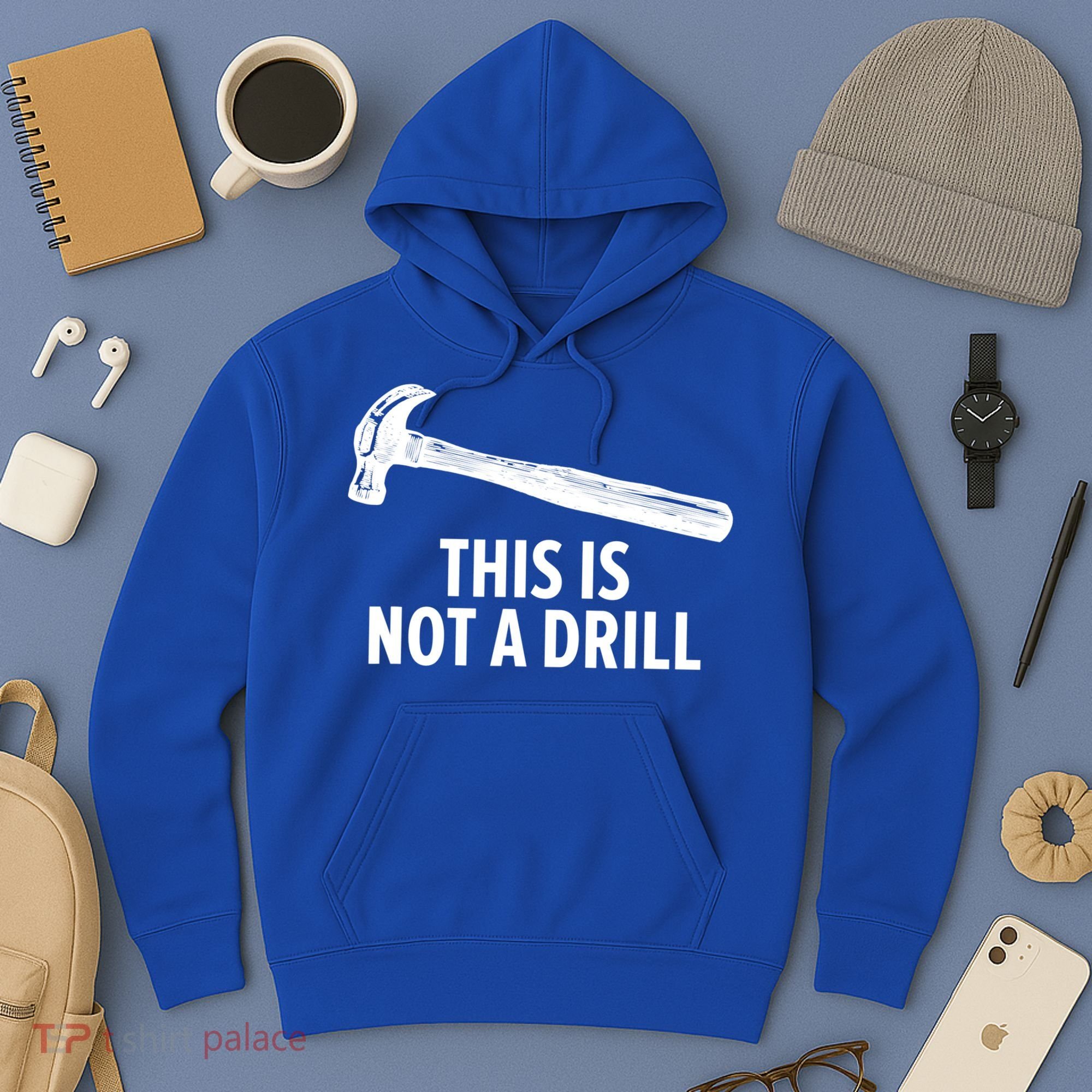 This Is Not A Drill Gift Funny Carpenter Gift Hoodie