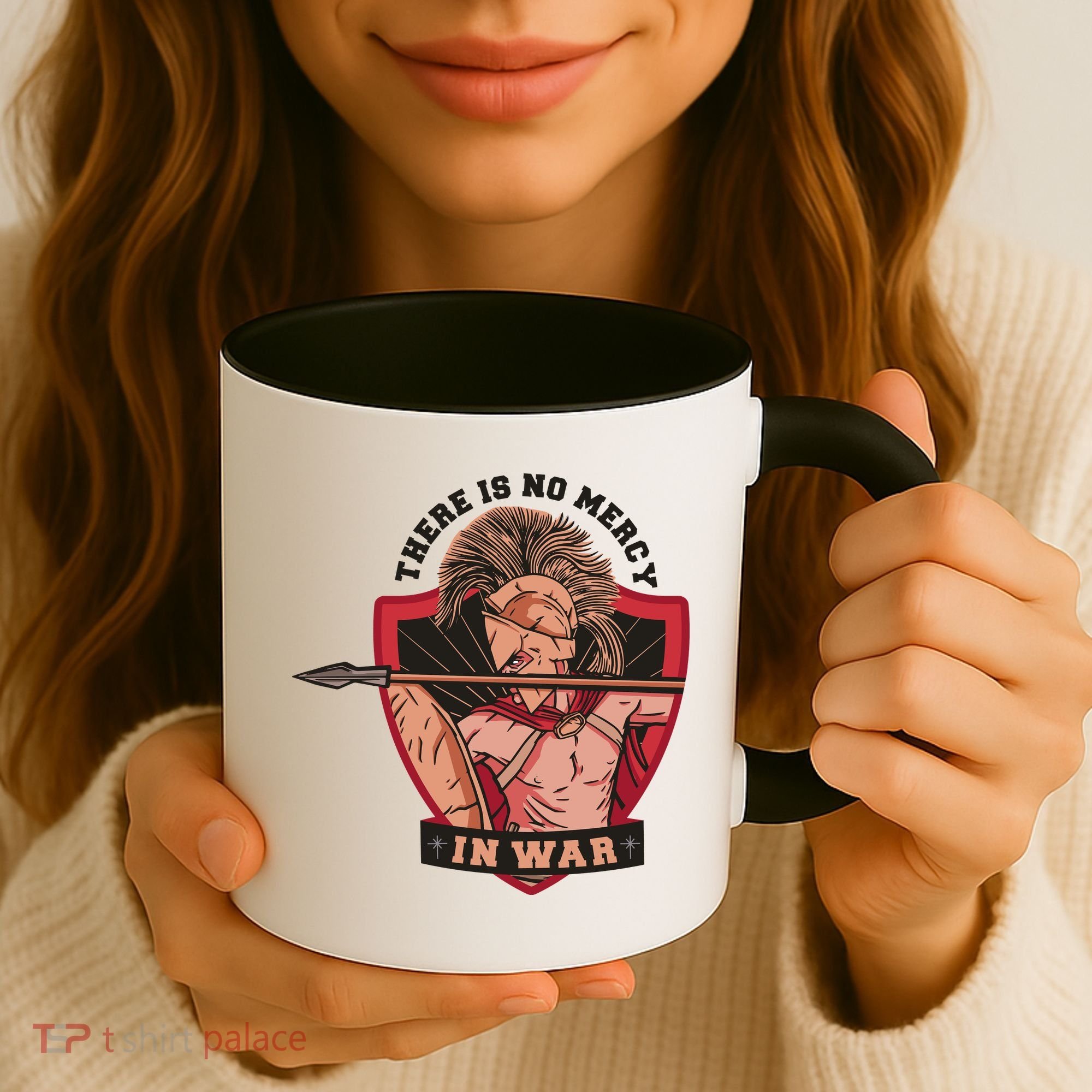 There Is No Mercy In War Coffee Mug