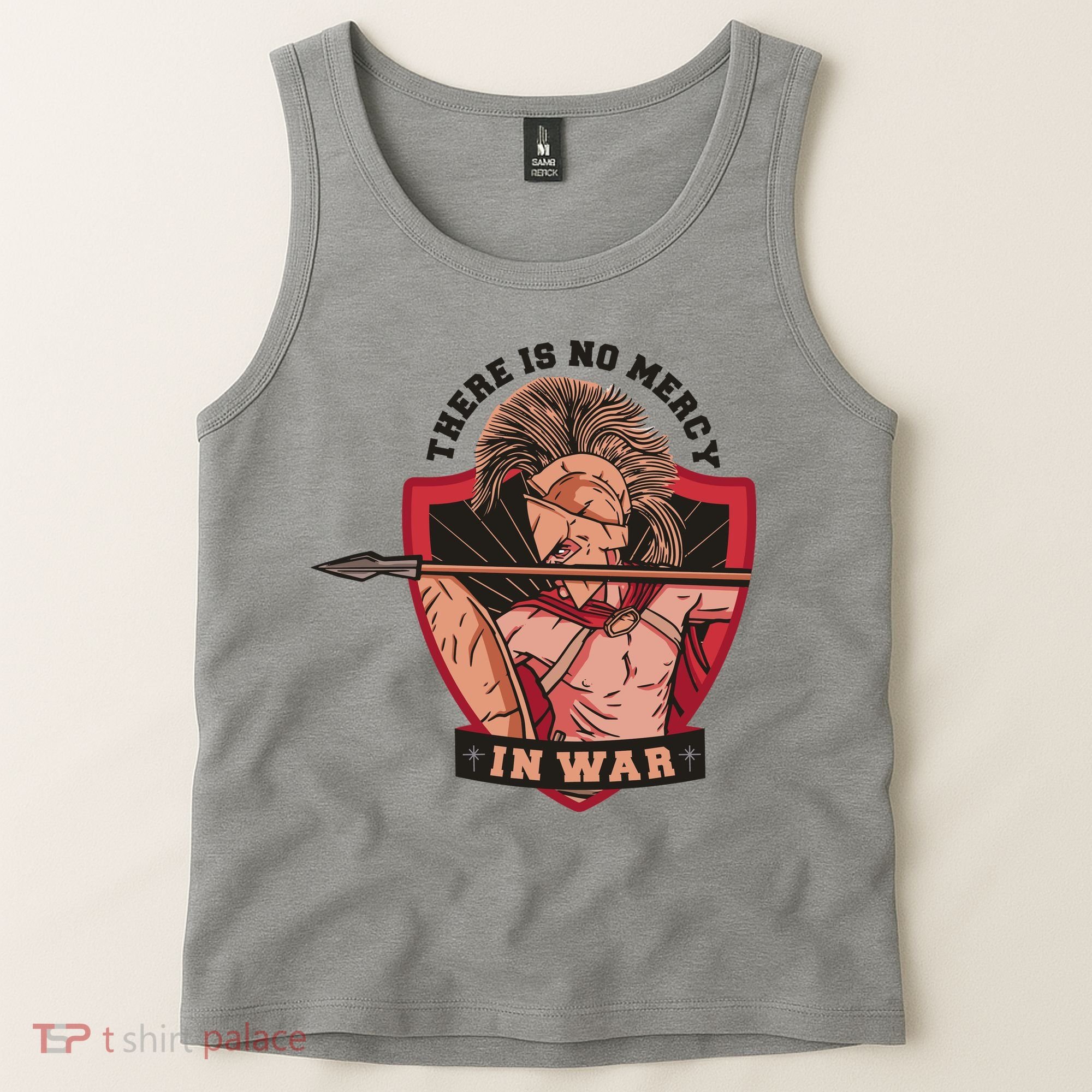 There Is No Mercy In War Tank Top