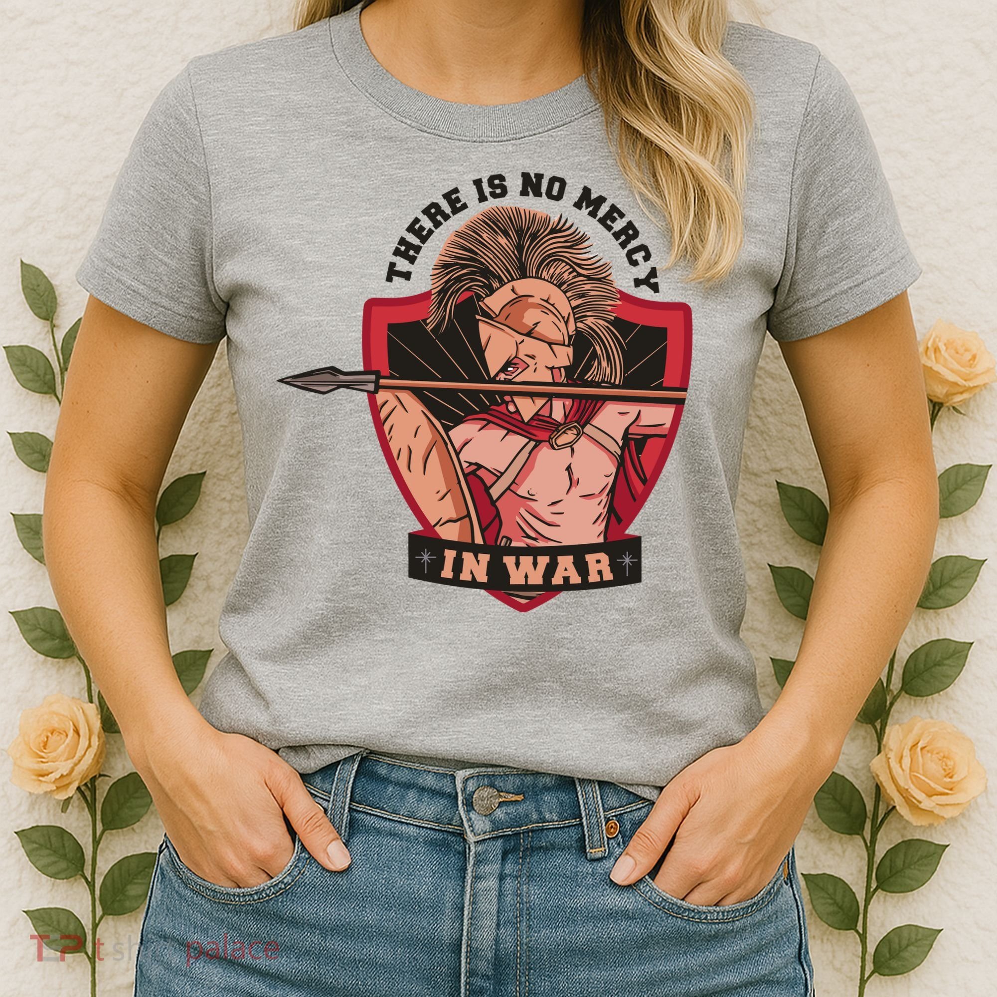 There Is No Mercy In War Women's T-Shirt