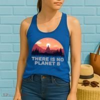 There Is No Planet B Save The Environt Save Earth Gift Women's Tank Top thumb 2