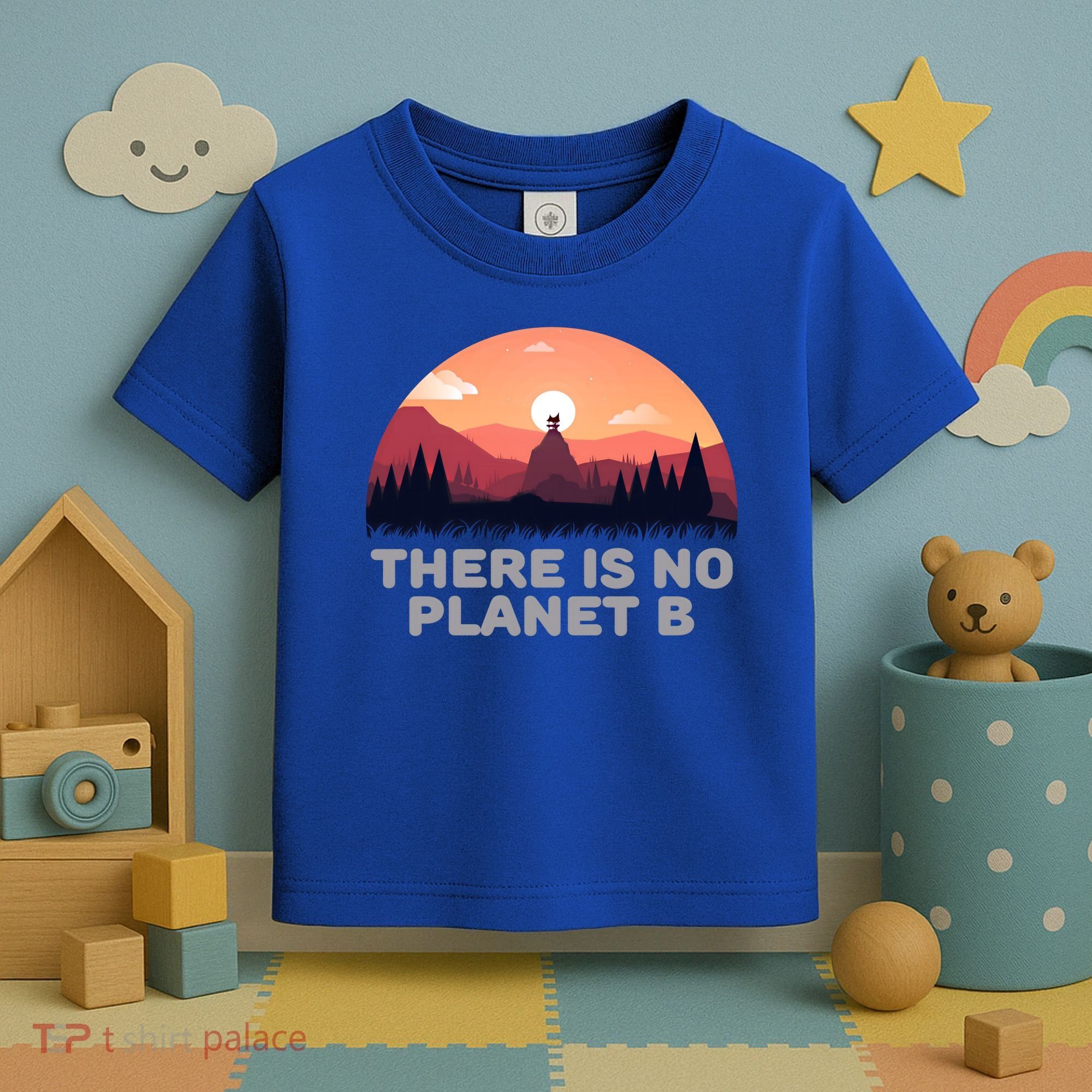 There Is No Planet B Save The Environt Save Earth Gift Toddler T-Shirt