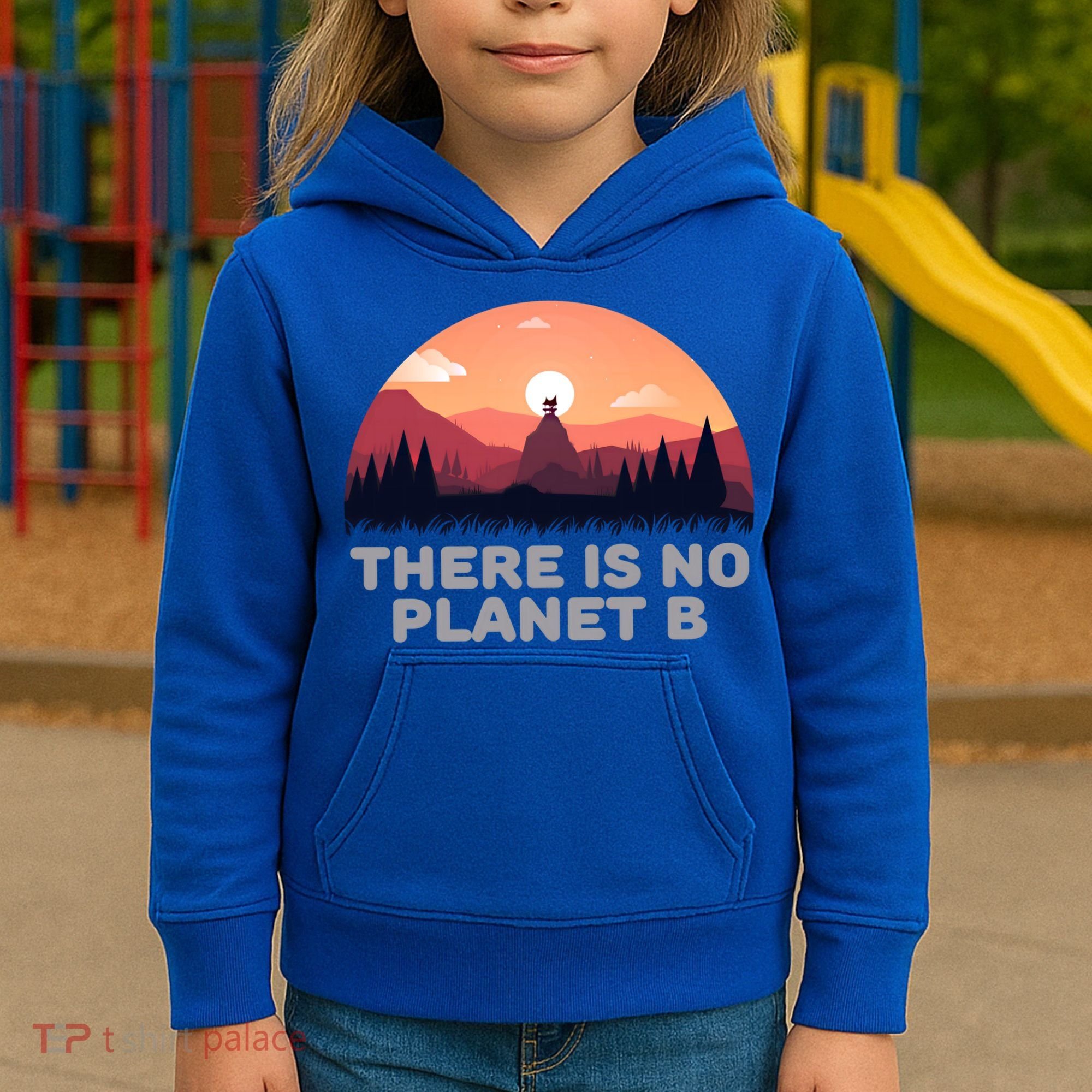 There Is No Planet B Save The Environt Save Earth Gift Kids Hoodie