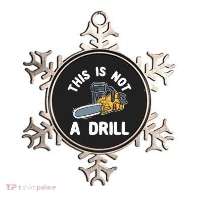 This Is Not A Drill Chainsaw Funny Cringe Dad Joke Gift Ornament