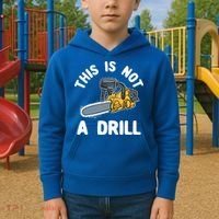 This Is Not A Drill Chainsaw Funny Cringe Dad Joke Gift Kids Hoodie thumb 2