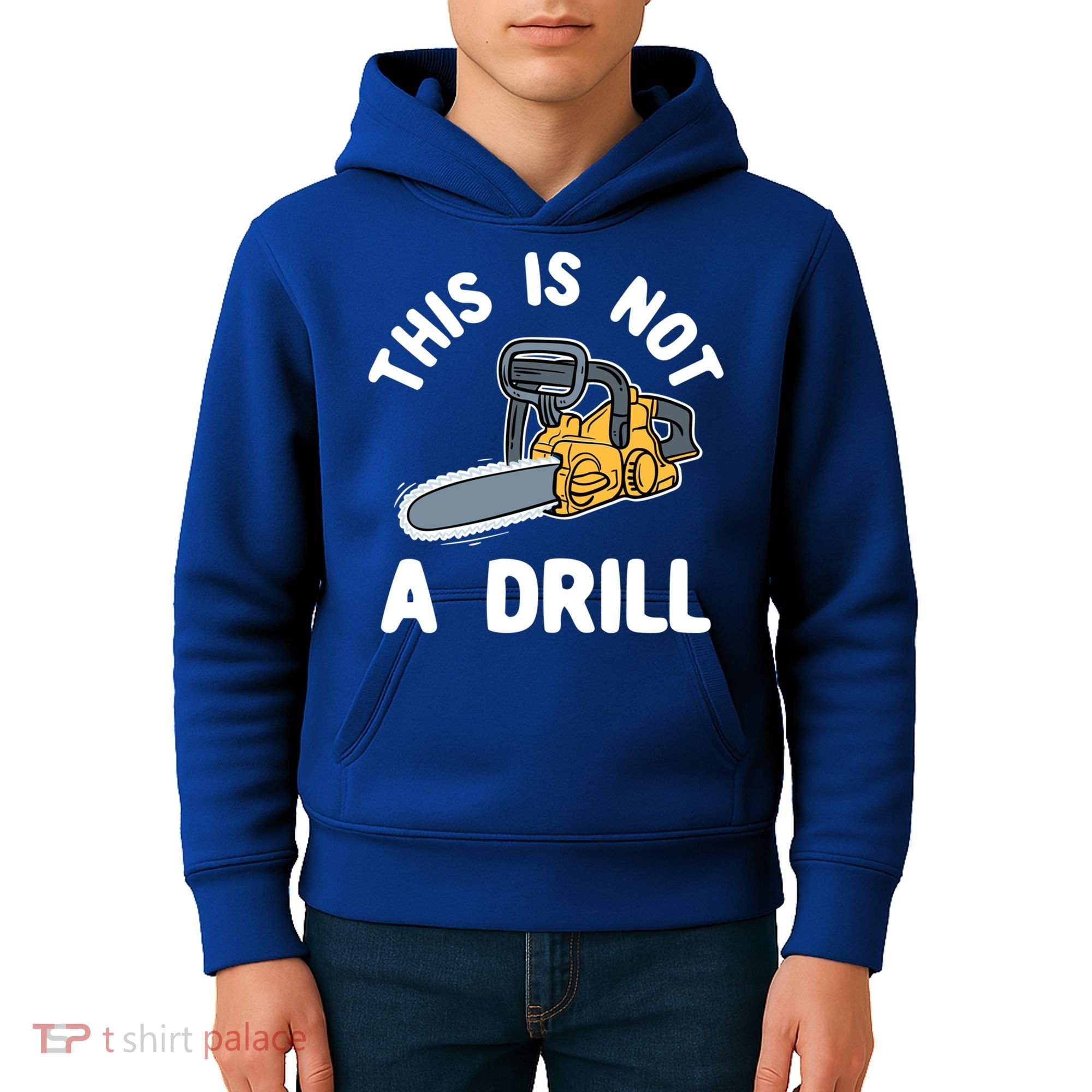 This Is Not A Drill Chainsaw Funny Cringe Dad Joke Gift Kids Hoodie