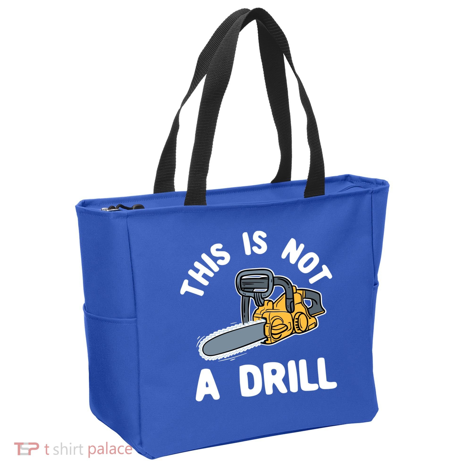 This Is Not A Drill Chainsaw Funny Cringe Dad Joke Gift Tote Bag