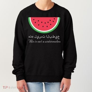 This Is Not A Watermelon Palestine Flag Women's Sweatshirt