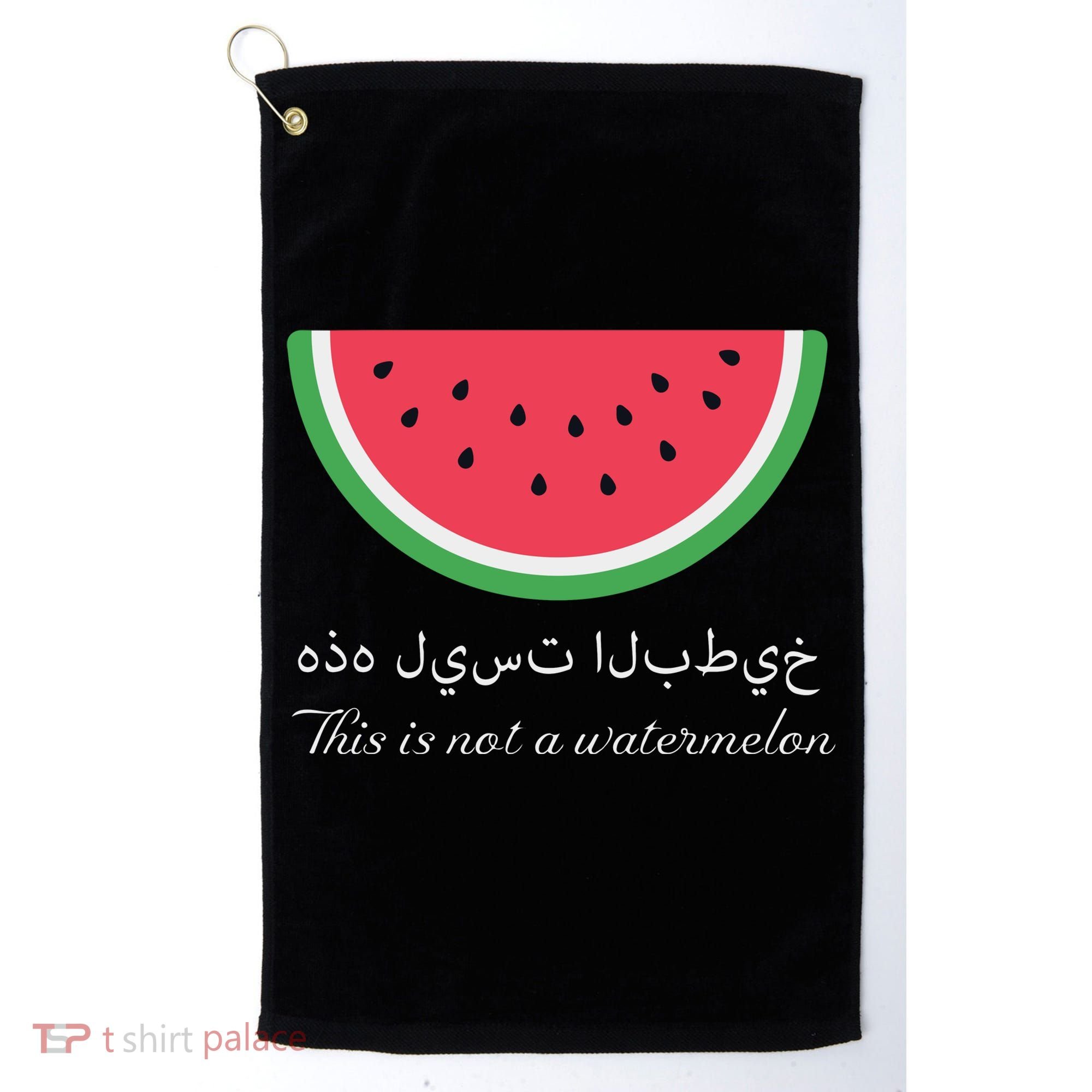 This Is Not A Watermelon Palestine Flag Golf Towel